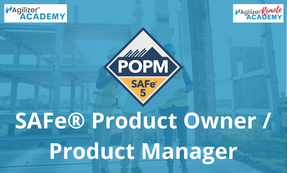 SAFe® Product Owner / Product Manager